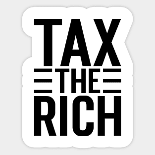 Tax The Rich v4 Sticker